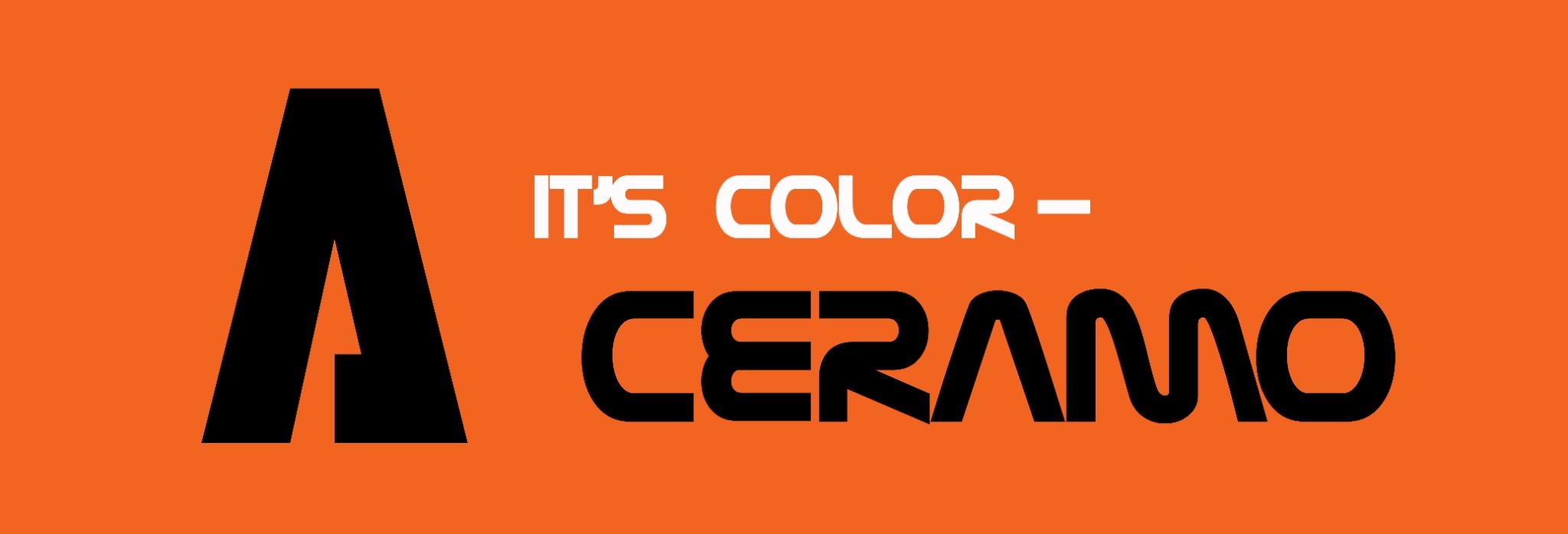 IT’S COLOR — CERAMO